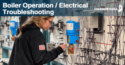Boiler Operation / Electrical Troubleshooting Course - Register Now!